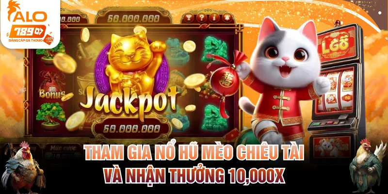 nổ hũ Mèo Chiêu Tài