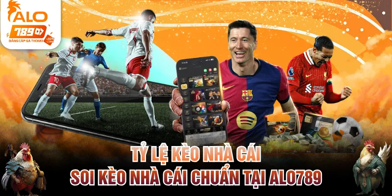 tỷ lệ kèo nhà cái
